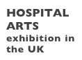 HOSPITAL ARTS
exhibition in the UK